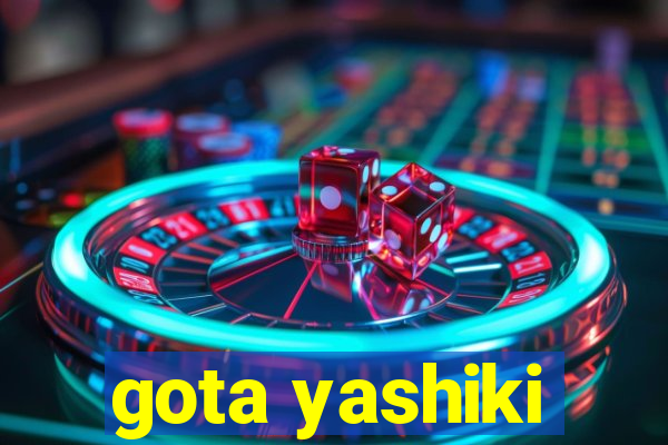 gota yashiki