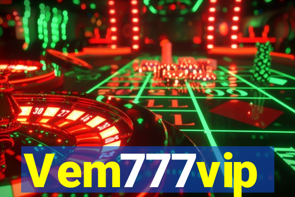 Vem777vip