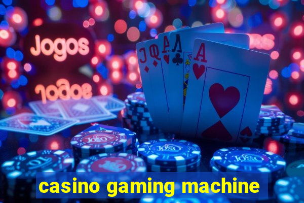 casino gaming machine