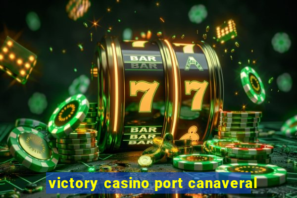 victory casino port canaveral