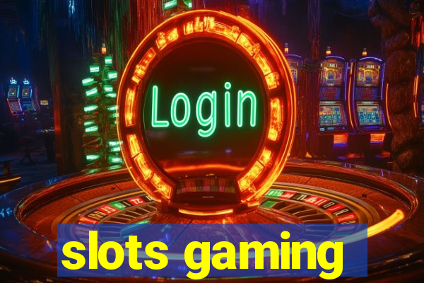 slots gaming