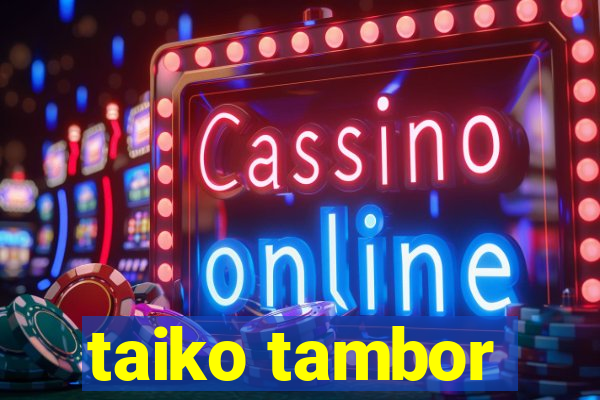 taiko tambor