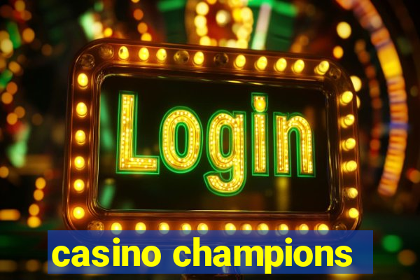 casino champions