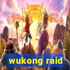 wukong raid