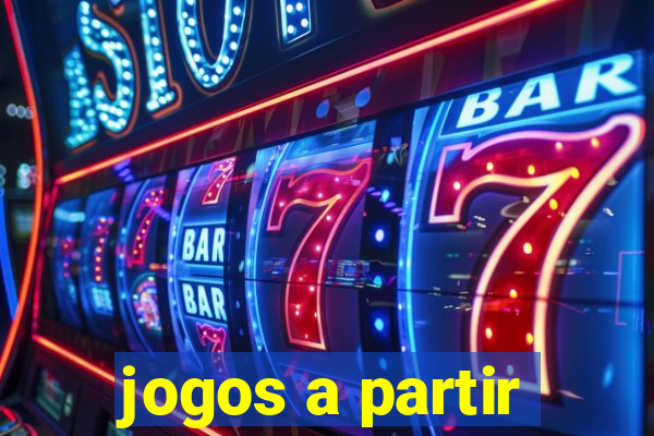 jogos a partir