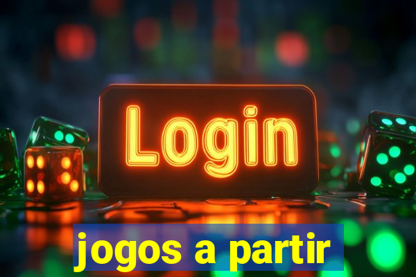 jogos a partir