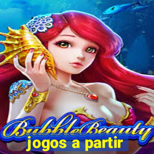 jogos a partir