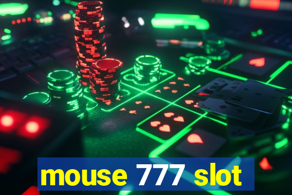 mouse 777 slot