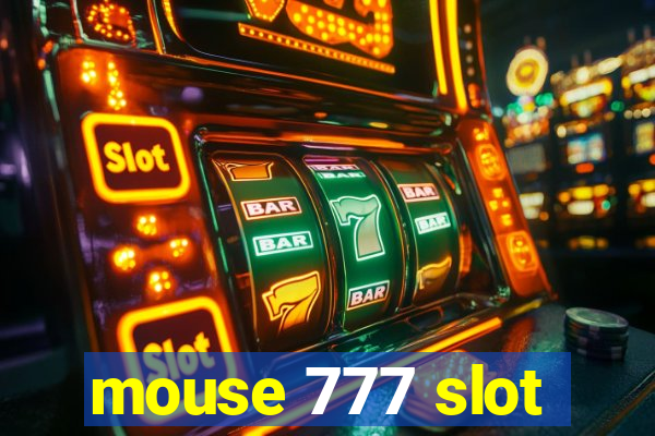 mouse 777 slot