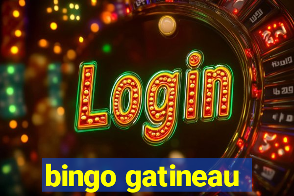 bingo gatineau