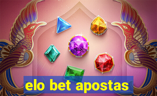 elo bet apostas