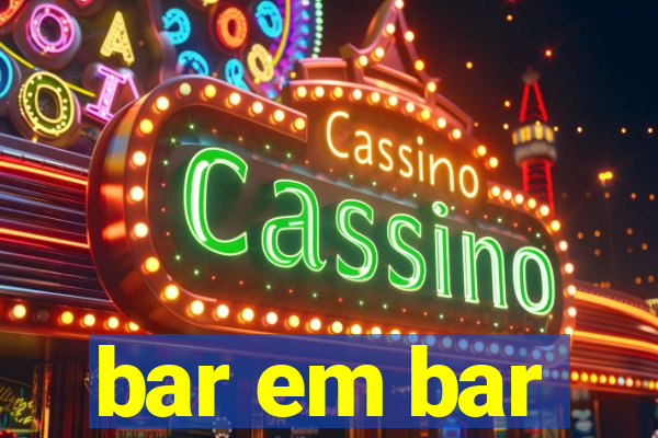 bar em bar