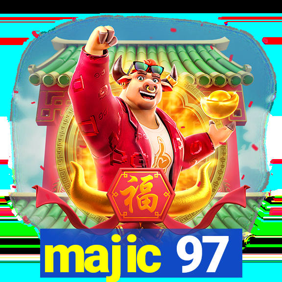 majic 97