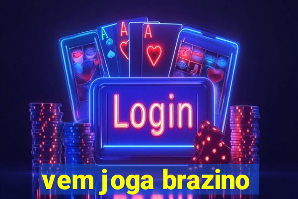 vem joga brazino