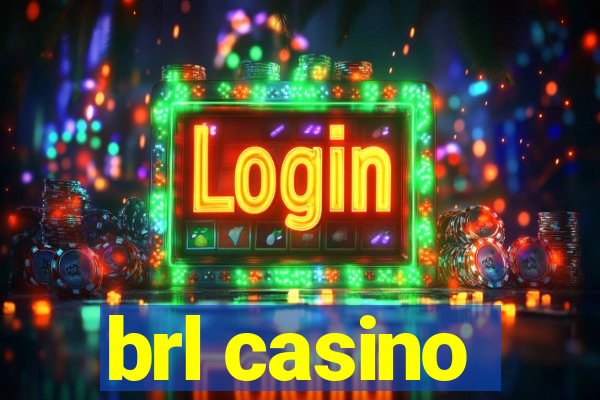 brl casino