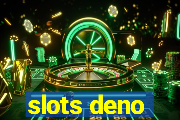 slots deno