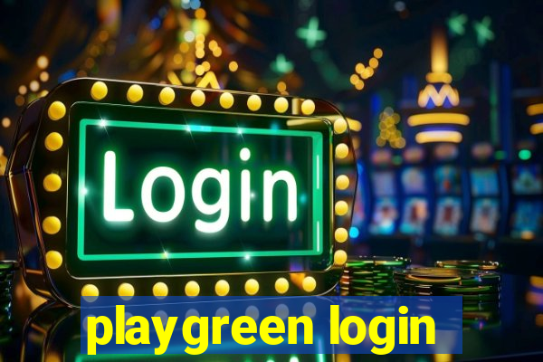 playgreen login