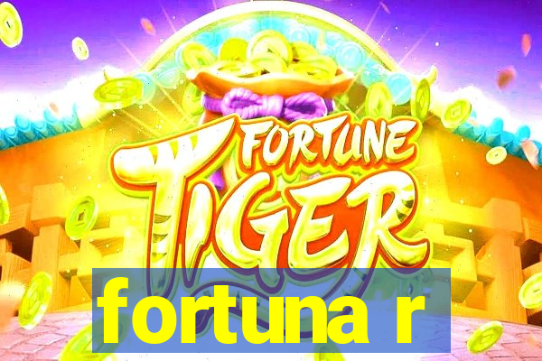 fortuna r