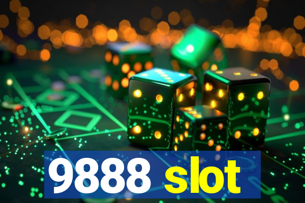 9888 slot