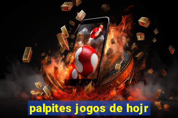 palpites jogos de hojr