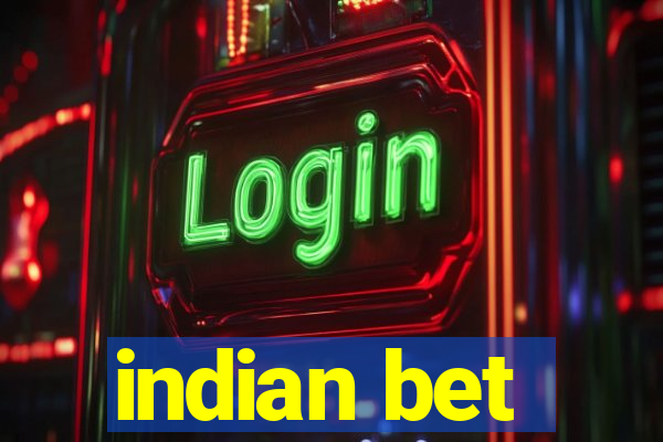 indian bet