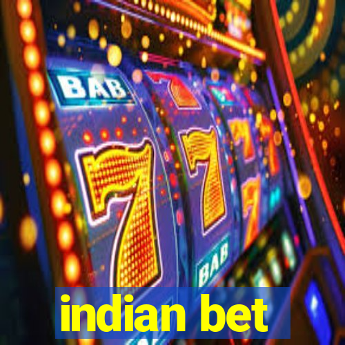 indian bet