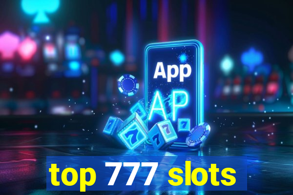 top 777 slots