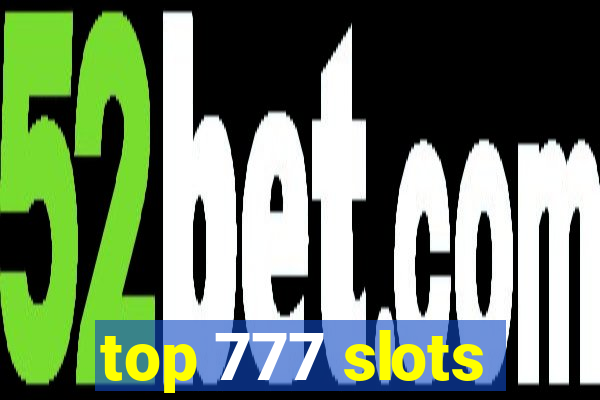 top 777 slots