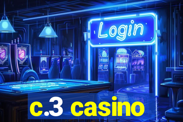 c.3 casino