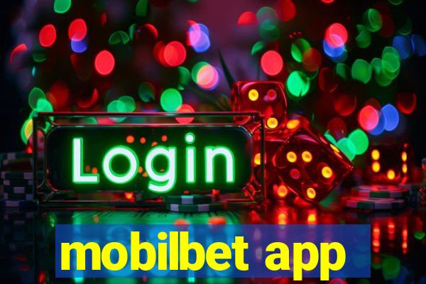 mobilbet app