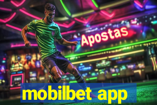 mobilbet app