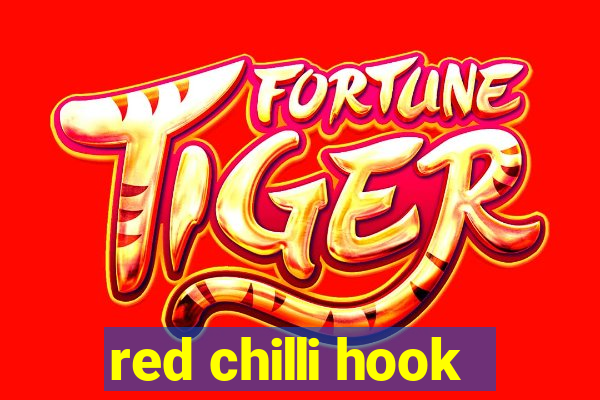 red chilli hook