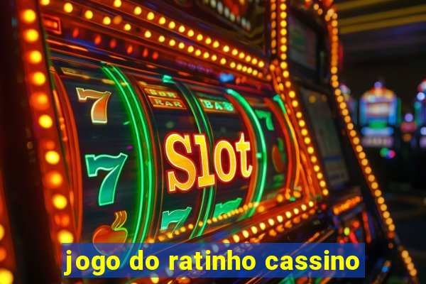 jogo do ratinho cassino