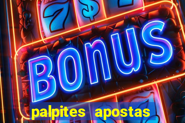 palpites apostas jogos de hoje