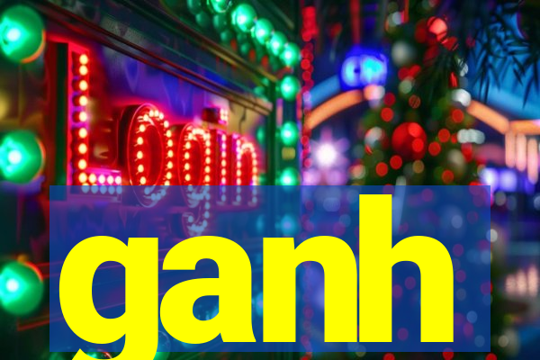 ganh