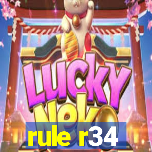 rule r34