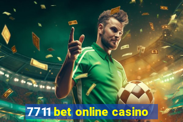 7711 bet online casino