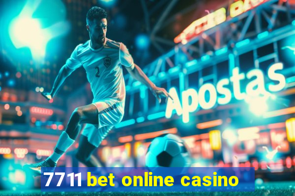 7711 bet online casino