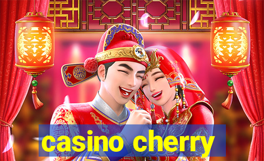 casino cherry