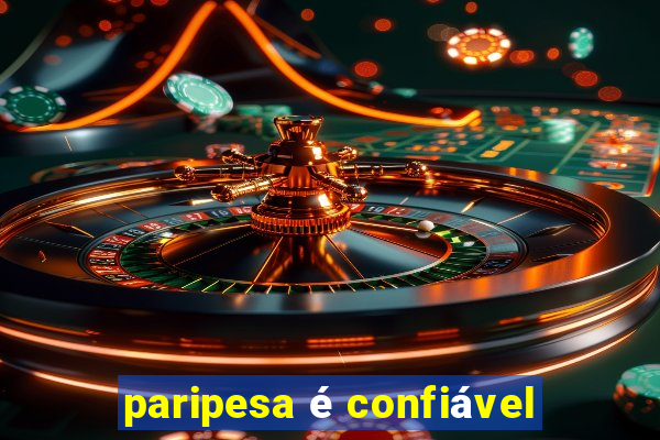 paripesa é confiável