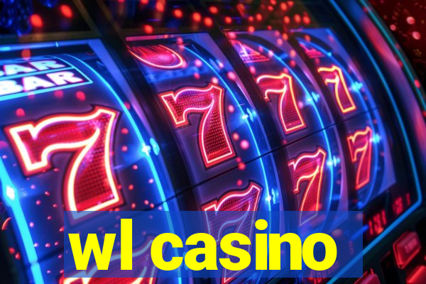 wl casino