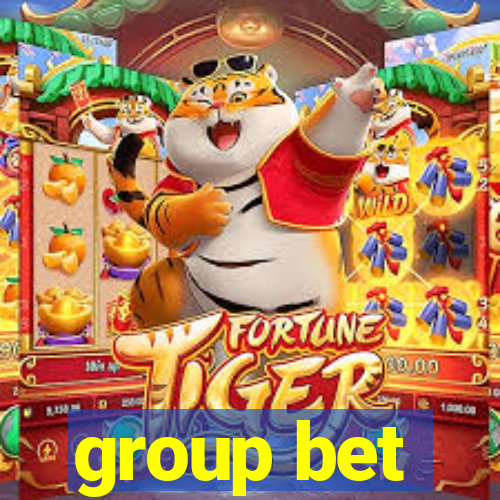 group bet