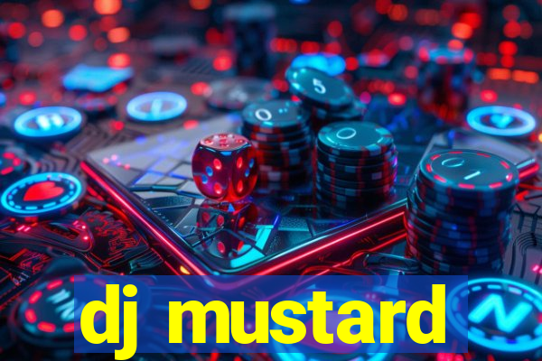 dj mustard