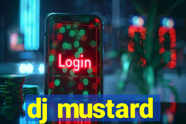 dj mustard