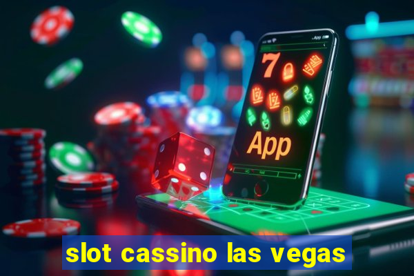 slot cassino las vegas