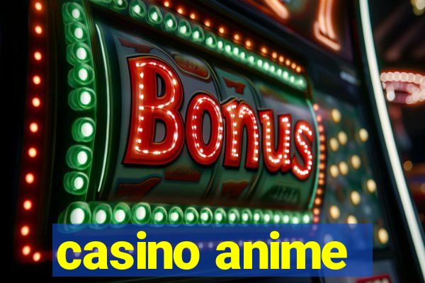 casino anime