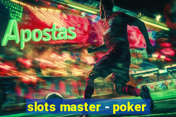 slots master - poker