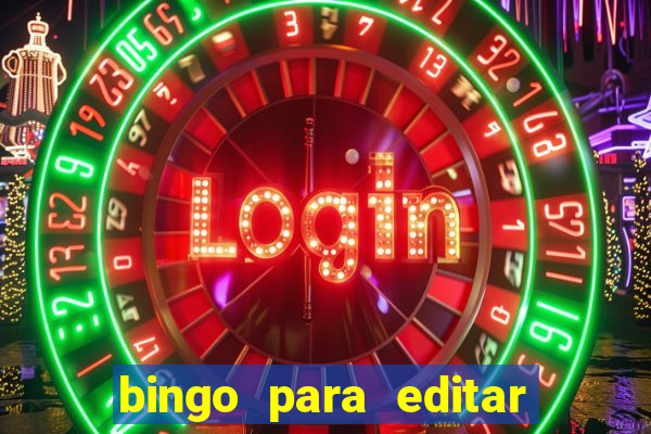 bingo para editar e imprimir