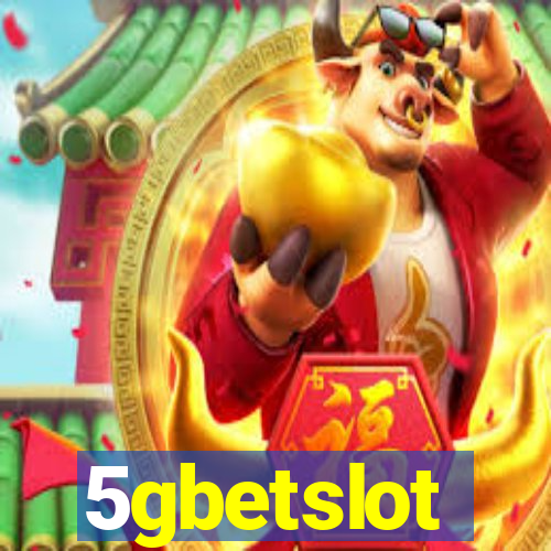 5gbetslot