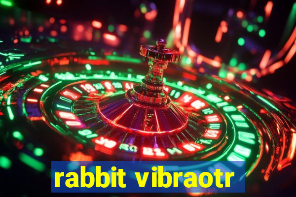 rabbit vibraotr